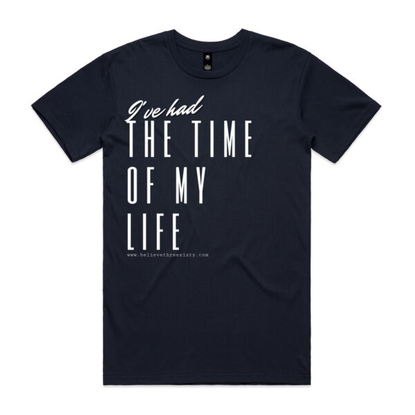 80s Slogan Tee - I've Had The Time Of My Life Thumbnail